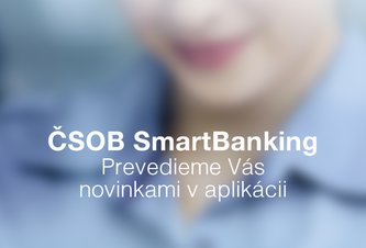 Photo ČSOB SmartBanking v novom šate a s novými funkciami